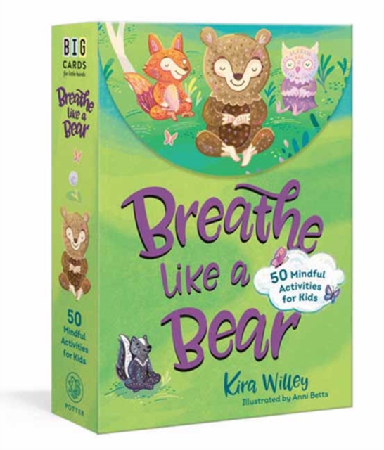Breathe Like a Bear Mindfulness Cards : 50 Mindful Activities for Kids, Cards Book