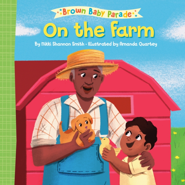 On the Farm: A Brown Baby Parade Book, Board book Book