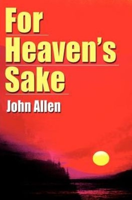 For Heaven's Sake, Paperback / softback Book