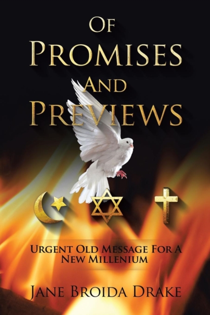 Of Promises and Previews : Urgent Old Messages for a New Millennium, Paperback / softback Book
