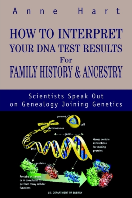 How to Interpret Your DNA Test Results For Family History, Paperback / softback Book