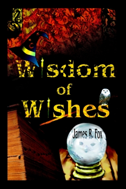 Wisdom of Wishes, Paperback / softback Book