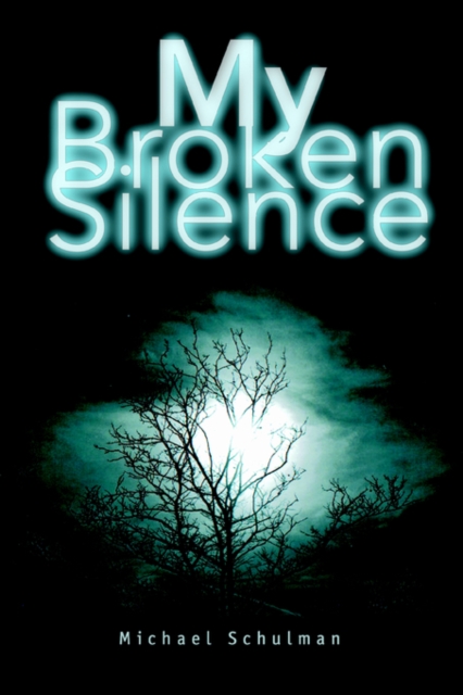 My Broken Silence, Paperback / softback Book