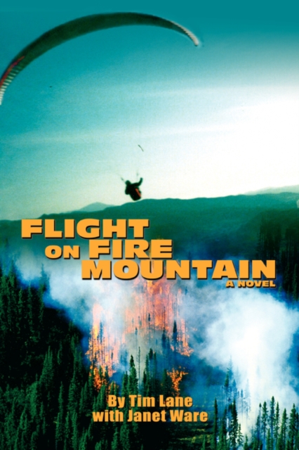 Flight on Fire Mountain, Paperback / softback Book