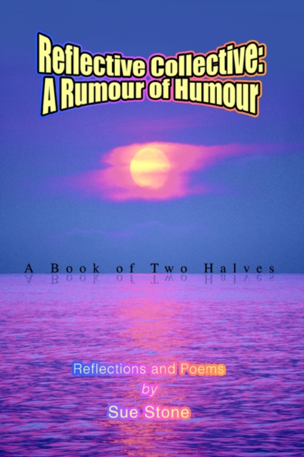 Reflective Collective : A Rumour of Humour, Paperback / softback Book