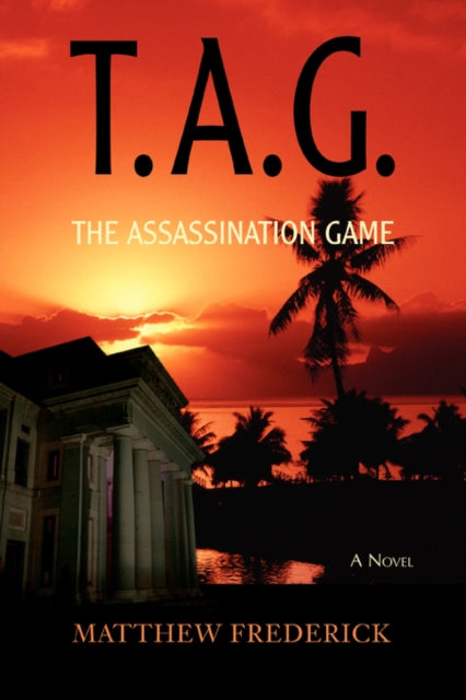 T.A.G. : The Assassination Game, Paperback / softback Book