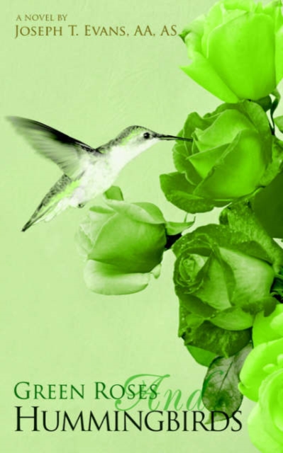 Green Roses and Hummingbirds, Paperback / softback Book