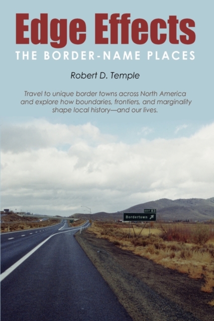 Edge Effects : The Border-Name Places, Paperback / softback Book