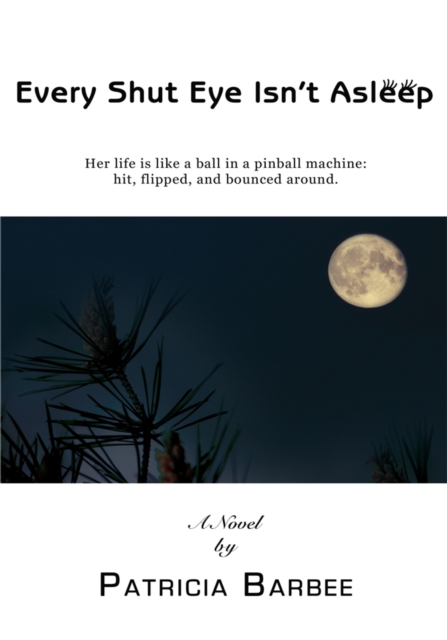 Every Shut Eye Isn't Asleep, EPUB eBook