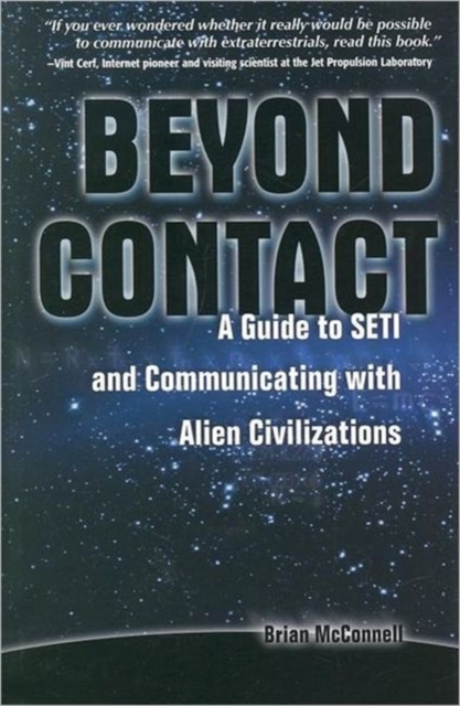 Beyond Contact : Guide to Setl & Communicating with Alien Civilizations, Book Book