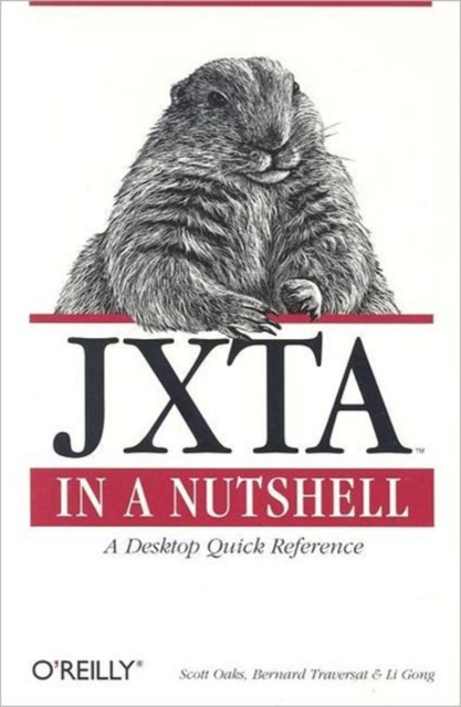 JXTA in a Nutshell, Paperback / softback Book