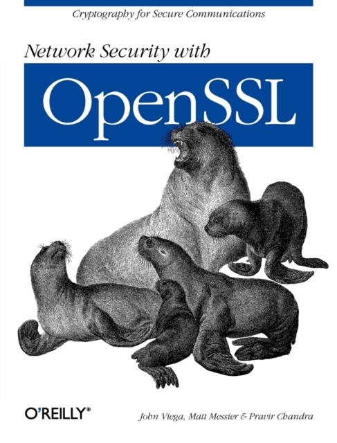 Network Security with OpenSSL, Paperback / softback Book