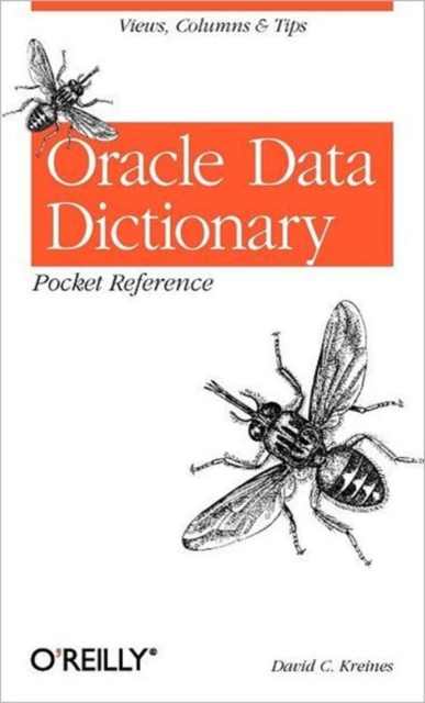 Oracle Data Dictionary Pocket Reference, Paperback / softback Book