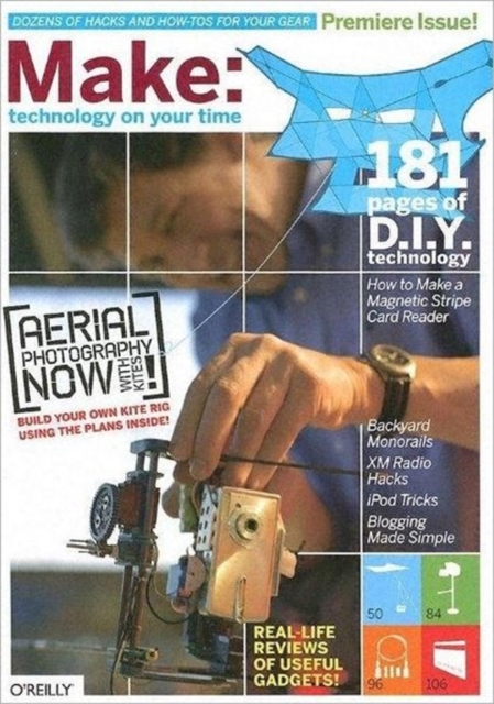 MAKE : Technology on Your Time v. 1, Paperback / softback Book