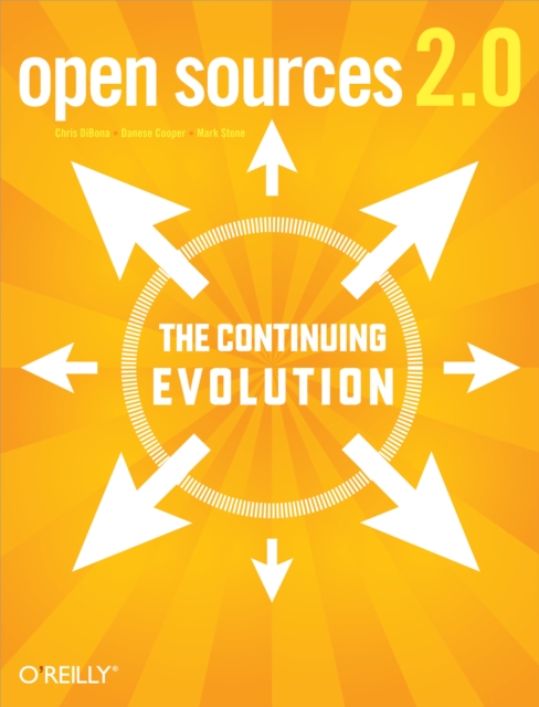 Open Sources 2.0 : The Continuing Evolution, PDF eBook