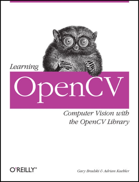 Learning OpenCV, Paperback / softback Book