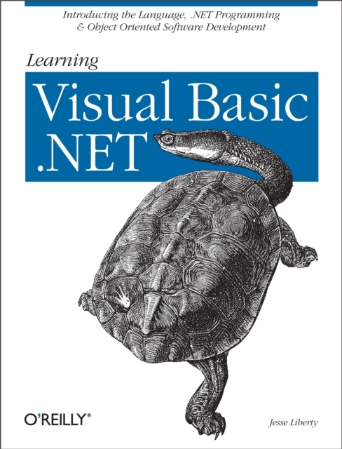 Learning Visual Basic .NET : Introducing the Language, .NET Programming & Object Oriented Software Development, PDF eBook