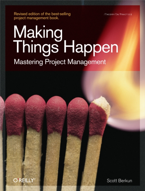 Making Things Happen : Mastering Project Management, PDF eBook