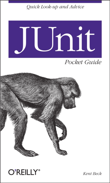 JUnit Pocket Guide : Quick Look-up and Advice, PDF eBook