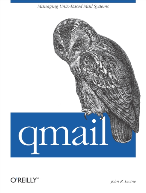 qmail : Managing Unix-Based Mail Systems, EPUB eBook