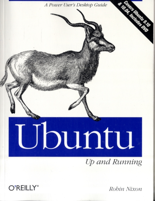 Ubuntu: Up and Running : A Power User's Desktop Guide, Paperback / softback Book