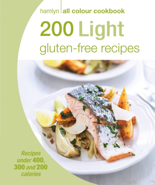 Hamlyn All Colour Cookery: 200 Light Gluten-free Recipes : Hamlyn All Colour Cookbook, EPUB eBook