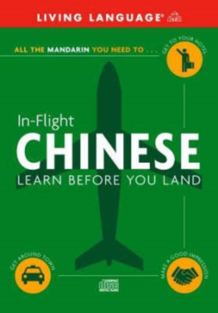 Chinese Mandarin in Flight : Learn Before You Land, Audio Book