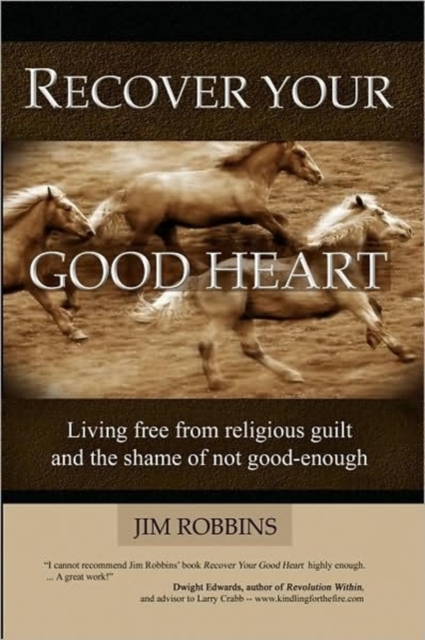 Recover Your Good Heart, Paperback / softback Book