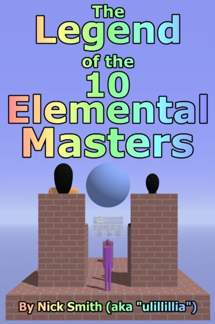 The Legend of the 10 Elemental Masters, Paperback / softback Book