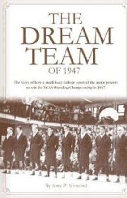 Dream Team of 1947, Hardback Book