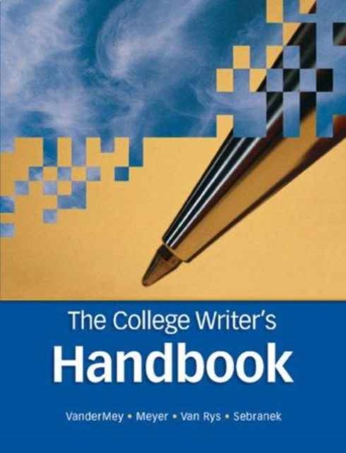 Student Grammar Exercise Booklet for VanderMey/Meyer/Van Rys/Sebranek's  The College Writer's Handbook, Paperback / softback Book