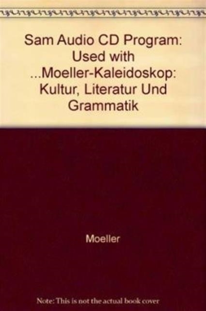 Audio CD Program for Moeller's Kaleidoskop: Kultur, Literatur Und Grammatik, 7th, CD-ROM Book