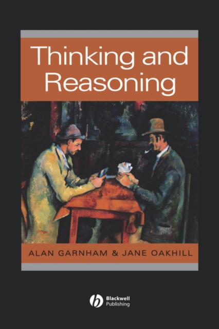 Thinking and Reasoning, Paperback / softback Book