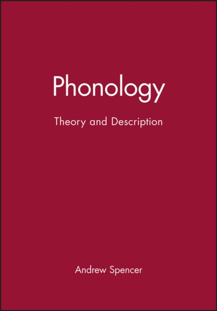 Phonology : Theory and Description, Paperback / softback Book