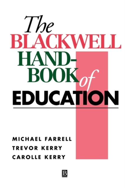The Blackwell Handbook of Education, Paperback / softback Book