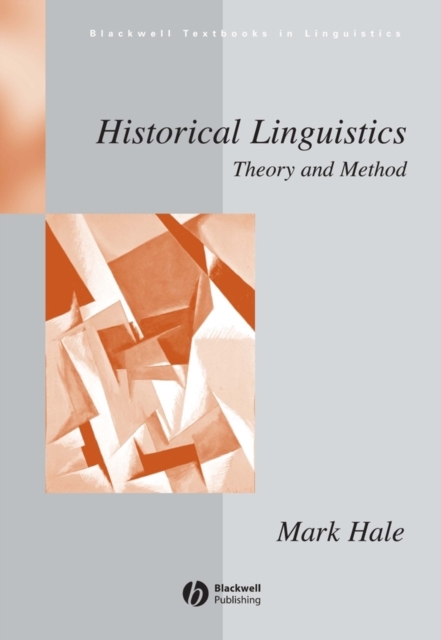 Historical Linguistics : Theory and Method, Hardback Book