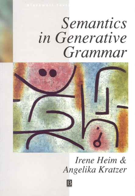 Semantics in Generative Grammar, Paperback / softback Book