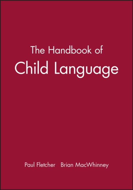 The Handbook of Child Language, Paperback / softback Book