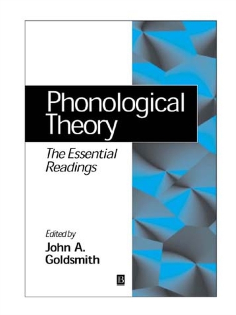 Phonological Theory : The Essential Readings, Paperback / softback Book