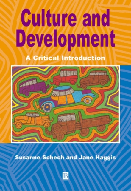 Culture and Development : A Critical Introduction, Paperback / softback Book