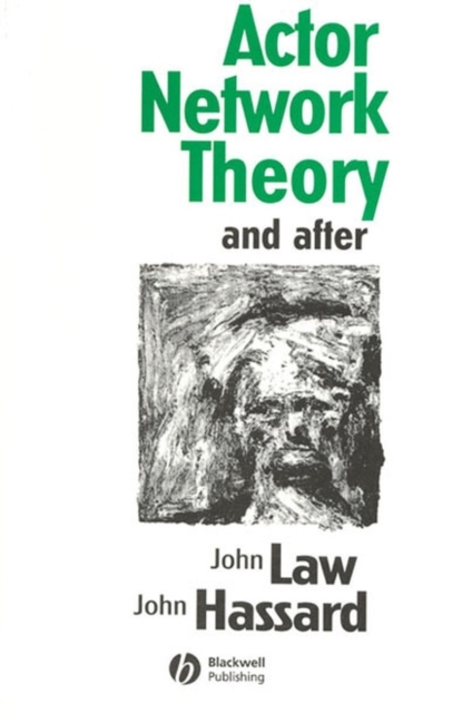 Actor Network Theory and After, Paperback / softback Book