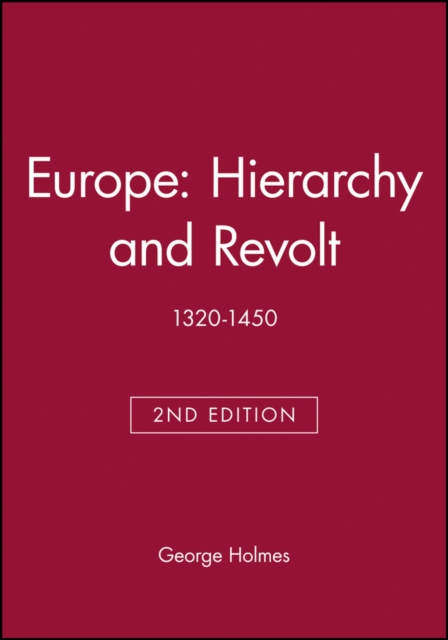 Europe: Hierarchy and Revolt : 1320-1450, Paperback / softback Book