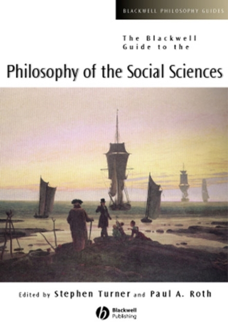 The Blackwell Guide to the Philosophy of the Social Sciences, Paperback / softback Book