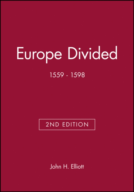 Europe Divided : 1559 - 1598, Paperback / softback Book