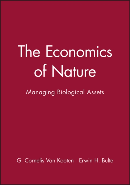The Economics of Nature : Managing Biological Assets, Hardback Book