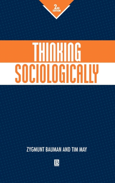 Thinking Sociologically, Hardback Book