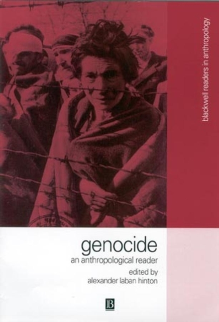 Genocide : An Anthropological Reader, Hardback Book