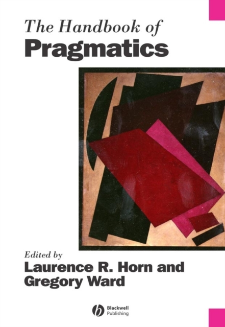 The Handbook of Pragmatics, Paperback / softback Book