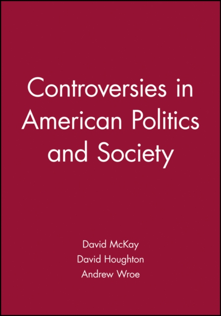 Controversies in American Politics and Society, Paperback / softback Book