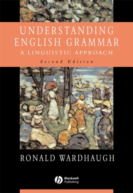Understanding English Grammar : A Linguistic Approach, Hardback Book